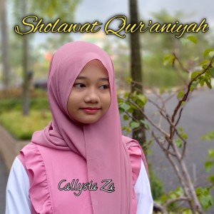 收听Callysta Za的Sholawat Quraniyah歌词歌曲
