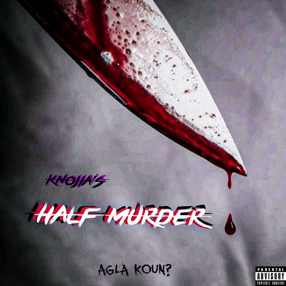 Half Murder (Explicit)