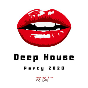 Ro Beat的專輯Deep House Party 2020