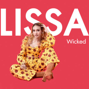 ดาวน์โหลดและฟังเพลง Wicked พร้อมเนื้อเพลงจาก ริซ่า เมริซ่า