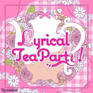 Album Lyrical Tea Party! from Lyrical Lily