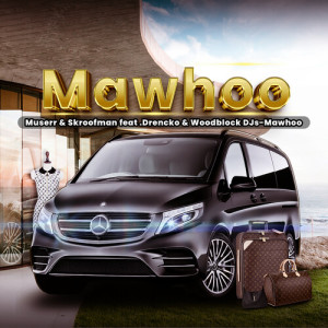 Listen to MaWhoo song with lyrics from Muserr