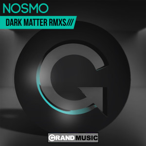 Nosmo的專輯Dark Matter Remixes