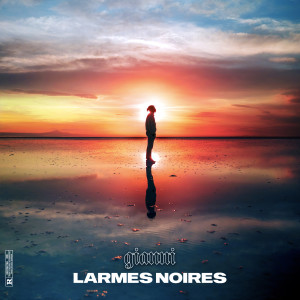 Gianni的專輯Larmes noires
