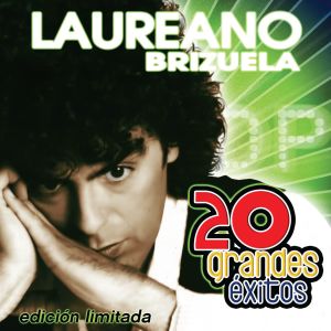 Laureano Brizuela的專輯20 Grandes Exitos (2CD)