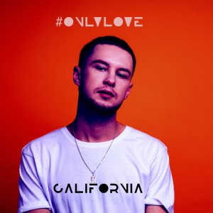 ดาวน์โหลดและฟังเพลง #Onlylove พร้อมเนื้อเพลงจาก California