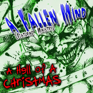 A Hell of a Christmas (feat. Ministry) (Explicit)