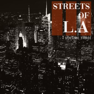 Album Streets of - LA, Vol. 3 oleh Various Artists