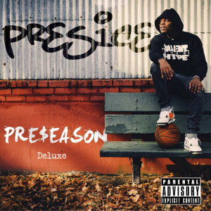 Varsity P的专辑Pre$Eason (Deluxe) (Explicit)