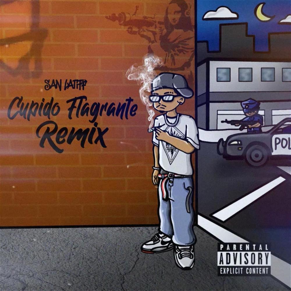 Cupido Flagrante (feat. San Latiff, Lavd667 & tgzinho) (REMIX|Explicit)