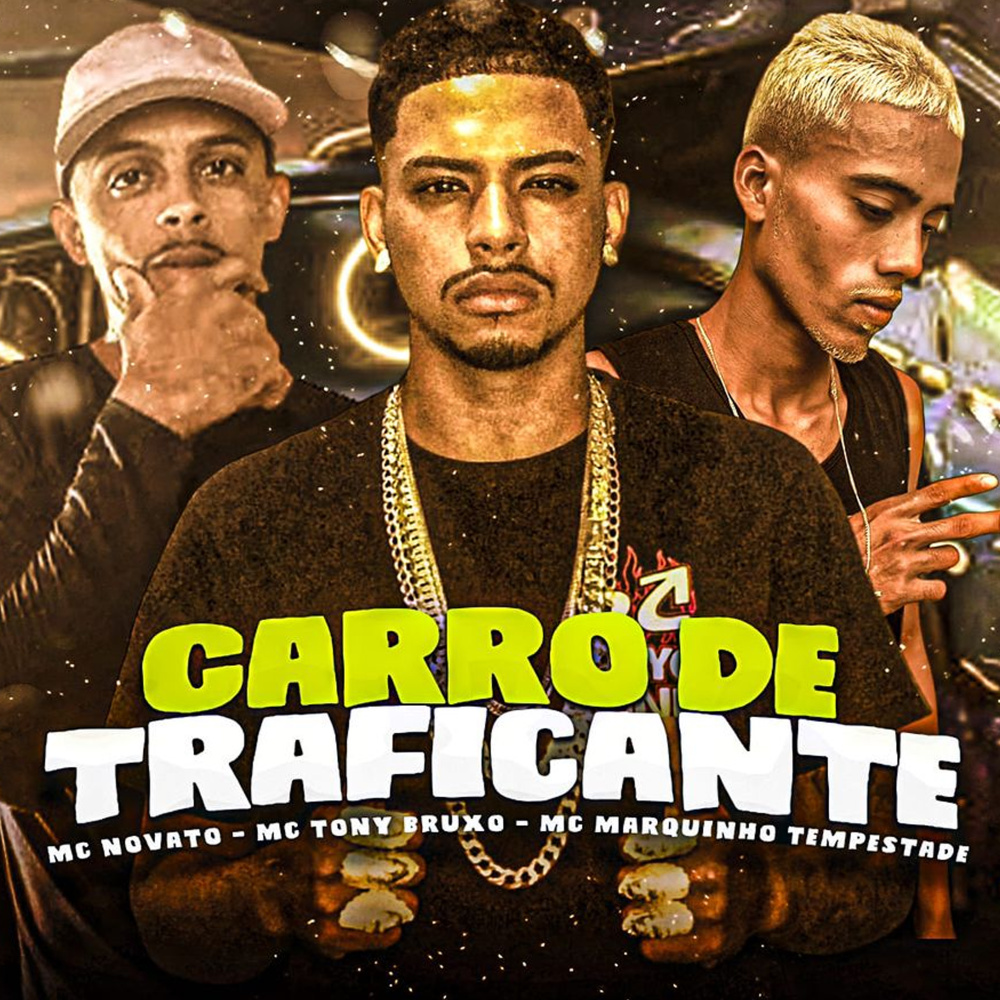 Carro de Traficante (feat. Bruxaria HITs) (Explicit)
