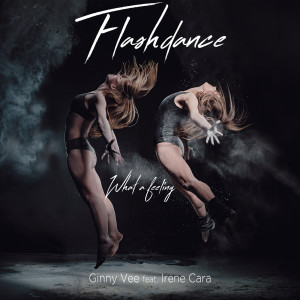 Download Flashdance What I Feeling Mp3 By Ginny Vee Flashdance What I Feeling Joox