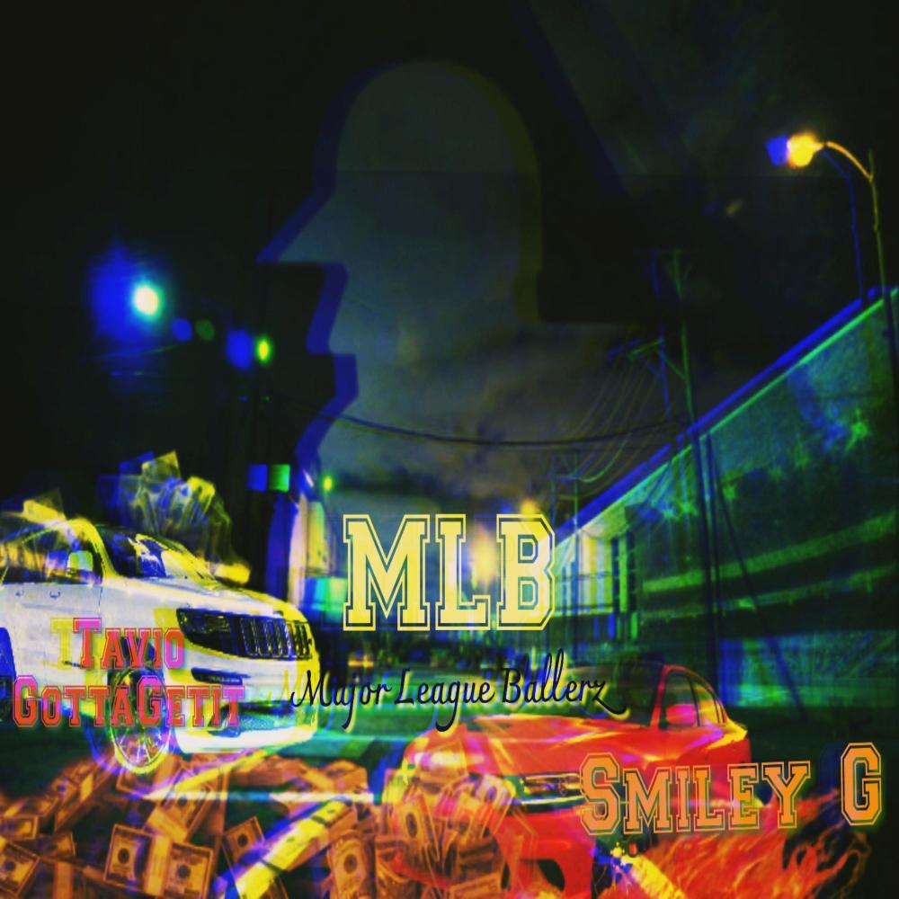 MLB (feat. Smiley G) (Explicit)