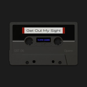 ดาวน์โหลดและฟังเพลง Get out my sight (feat. Openn) พร้อมเนื้อเพลงจาก LINK