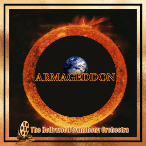 Album Armageddon from The Hollywood Symphony Orchestra and Voices