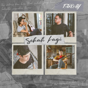Listen to Sekali Lagi song with lyrics from Farday