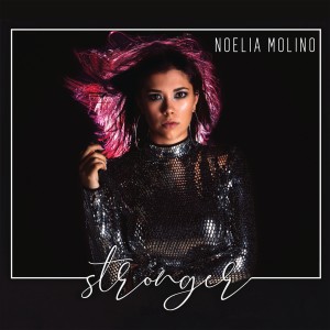 收聽Noelia Molino的Stronger歌詞歌曲