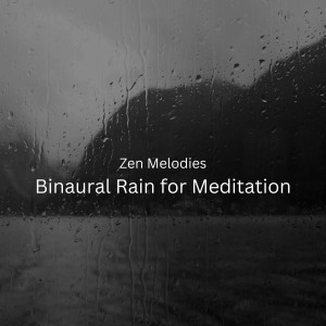 Zen Melodies: Binaural Rain for Meditation