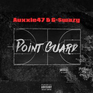 G-$wazy的專輯Point Guard (Explicit)
