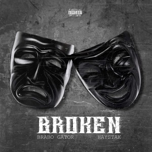 收聽Haystak的Broken (Explicit)歌詞歌曲