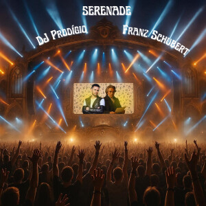Serenade dari DJ Prodigio