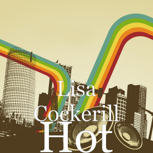 Album Hot oleh Lisa Cockerill