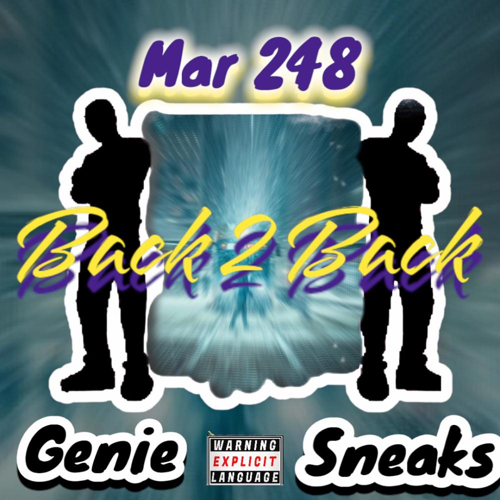 Back 2 Back (feat. Genie & Sneaks) (Explicit)