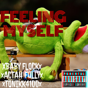 อัลบัม Feeling Myself (Explicit) ศิลปิน Tonikk4100