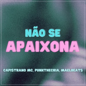 ดาวน์โหลดและฟังเพลง Não Se Apaixona พร้อมเนื้อเพลงจาก maelbeats