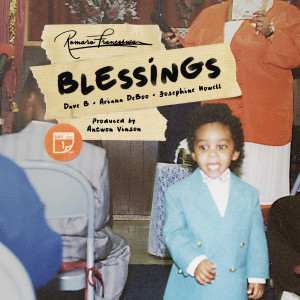 ดาวน์โหลดและฟังเพลง Blessings (Explicit) พร้อมเนื้อเพลงจาก Romaro Franceswa