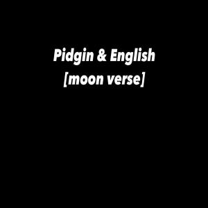 Speechless的專輯Pidgin & English