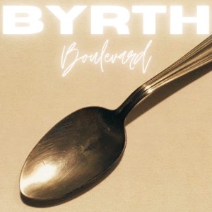 Dengarkan Boulevard lagu dari BYRTH dengan lirik