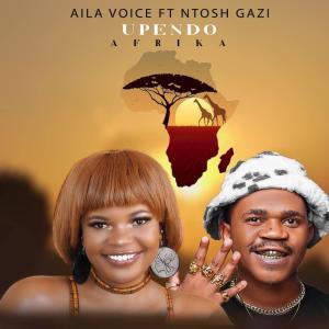 ดาวน์โหลดและฟังเพลง Upendo Afrika (feat. Ntosh Gazi) พร้อมเนื้อเพลงจาก AilaVoice