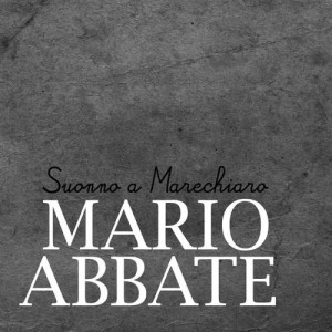 Mario Abbate的專輯Suonno a Marechiaro