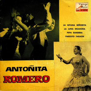 ดาวน์โหลดและฟังเพลง La Gitana Señorita (Farruca) พร้อมเนื้อเพลงจาก Antonita Romero