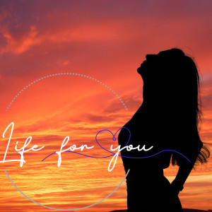 ดาวน์โหลดและฟังเพลง Life for you พร้อมเนื้อเพลงจาก Christian Heine
