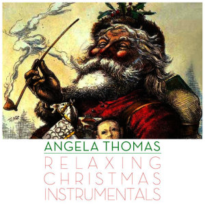 ดาวน์โหลดและฟังเพลง God Rest Ye Merry Gentlemen พร้อมเนื้อเพลงจาก Angela Thomas