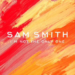 ดาวน์โหลดและฟังเพลง I'm Not The Only One (Armand Van Helden’s DAT SHIZNIT IZ SLAMMIN’ Remix) พร้อมเนื้อเพลงจาก Sam Smith