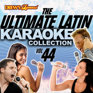 อัลบัม The Ultimate Latin Karaoke Collection, Vol. 44 ศิลปิน The Hit Crew