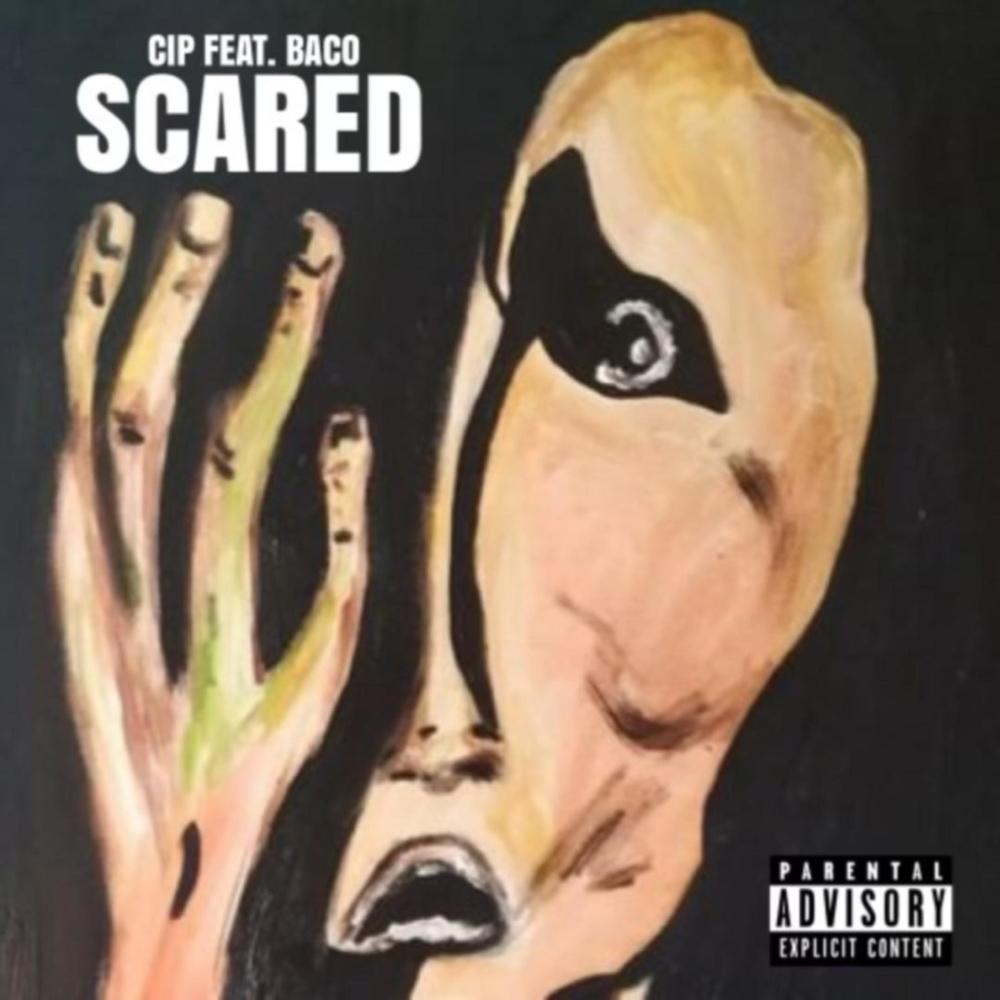 Scared (feat. Baco) (Explicit)