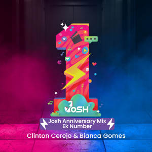 Dengarkan lagu Ek Number - Josh Anniversary Mix nyanyian Clinton Cerejo dengan lirik