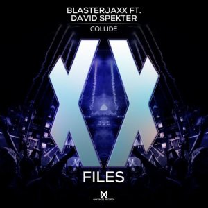 ดาวน์โหลดและฟังเพลง Collide (feat. David Spekter) พร้อมเนื้อเพลงจาก BlasterJaxx