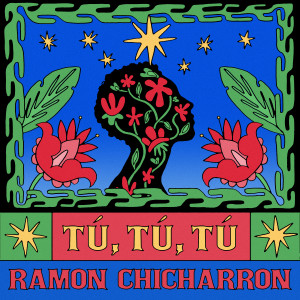 Tú, tú, tú dari Ramon Chicharron