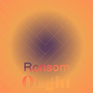 Various Artists的專輯Ransom Ought