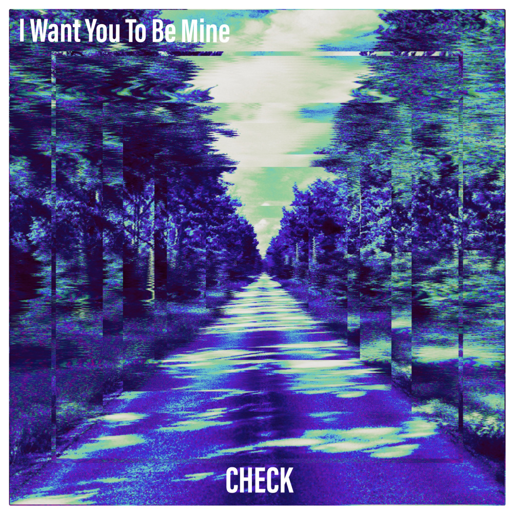 I Want You To Be Mine
