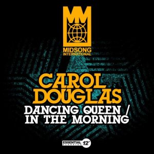 ดาวน์โหลดและฟังเพลง Dancing Queen (12" Version) พร้อมเนื้อเพลงจาก Carol Douglas