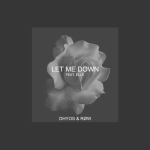 Listen to Let Me Down (Chill Mix) song with lyrics from Røw