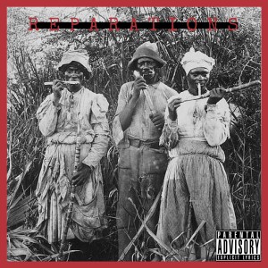 Album Reparations (Explicit) from Hot Dollar