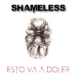 Shameless的專輯Esto Va a Doler