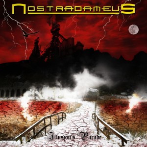 ดาวน์โหลดและฟังเพลง Illusion's Parade (其他) พร้อมเนื้อเพลงจาก Nostradameus